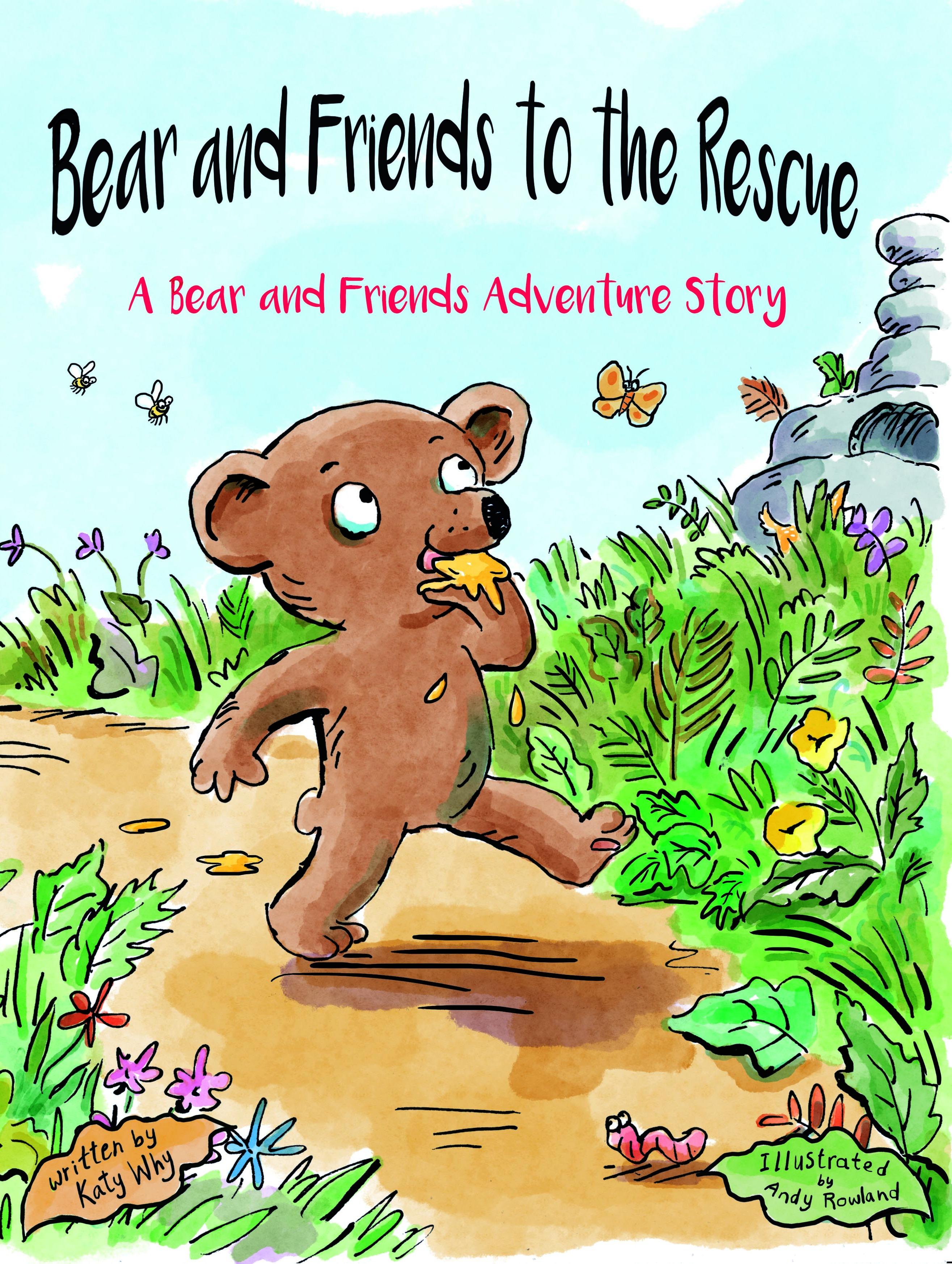 Bear and Friends To The Rescue book cover — a little bear walking along a path through tall grass and flowers, startled by bees and a butterfly